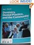 Dentistry, Dental Practice, and the Community
