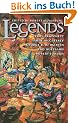 Legends. New Works by the Masters of Modern Fantasy: Discworld, Pern, Song of Ice and Fire, Memory, Sorrow and Thorn, Wheel of Time