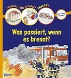 Produkt-Bild: Schritt f&uuml;r Schritt erkl&auml;rt: Was passiert, wenn es brennt?