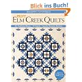 More Elm Creek Quilts: 30+ Traditional Blocks, 11 Projects, Favorite Character Sketches