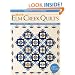 More Elm Creek Quilts: 30+ Traditional Blocks  11 Projects  Favorite Character Sketches