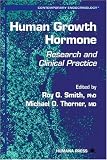 Human Growth Hormone: Research and Clinical Practice (Contemporary Endocrinology)
