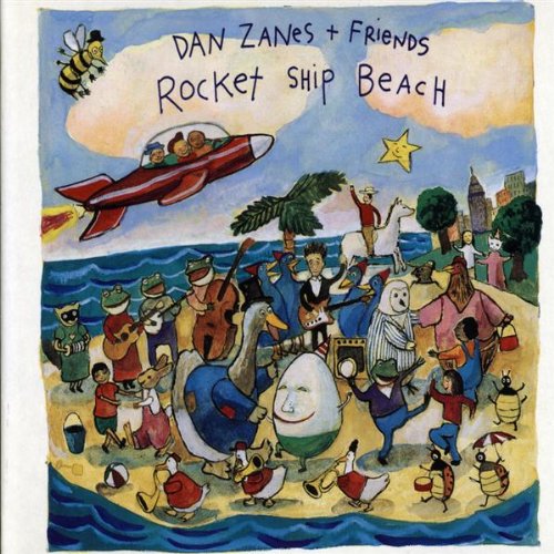 Dan Zane's Rocket Ship Beach Dan Zane's Rocket Ship Beach
