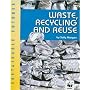 Waste, Recycling and Reuse (Sustainable Futures)