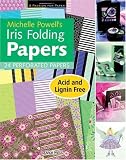 Michelle Powell's Iris Folding Papers (Sabores Siglo XXI)