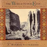 The World In Our Eyes: A Native American Vision of Creation
