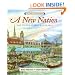 A New Nation: The United States: 1783-1815 (American Story)