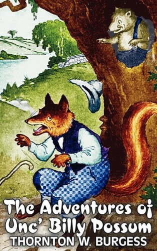 The Adventures of Unc' Billy Possum