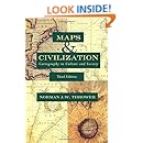 Maps and Civilization: Cartography in Culture and Society, Third Edition