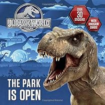 The Park is Open (Jurassic World) (Pictureback(R)) The Park is Open (Jurassic World) (Pictureback(R))