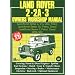 Land Rover 2, 2A, 3 Owner's Workshop Manual 1959-1983 (Workshop Manuals)