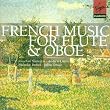 French Music for Flute and Oboe
