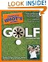 The Complete Idiot's Guide to Golf, Second Edition