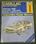 Cadillac Rwd Automotive Repair Manual: Models Covered : All Rear-Wheel Drive Models, 1970-1992 (Hayne's Automotive Repair Manual Series)