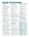 Microsoft Publisher 2010 Quick Reference Guide: Introduction (Cheat Sheet of Instructions, Tips & Shortcuts - Laminated Card)