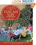 The Tuscan Sun Cookbook: Recipes from...