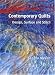 Contemporary Quilts: Design, Surface and Stitch