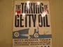 The Taking of Getty Oil: The Full Story of the Most Spectacular - and Catastrophic - Takeover of All Time