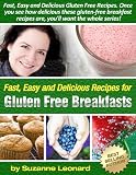 47 Tasty Gluten-Free Breakfast Recipes (Fast, Easy and Delicious Gluten-Free Recipes)