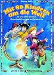 Mit 80 Kindern um die Welt (Buch): So...