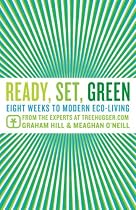 Ready, Set, Green: Eight Weeks to Modern Eco-Living