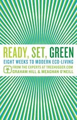 Ready, Set, Green: Eight Weeks to Modern Eco-Living