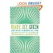 Ready, Set, Green: Eight Weeks to Modern Eco-Living