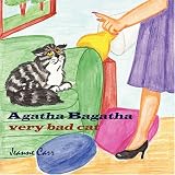Agatha Bagatha Very Bad Cat