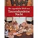 Die sagenhafte Welt von Tausendundeine Nacht