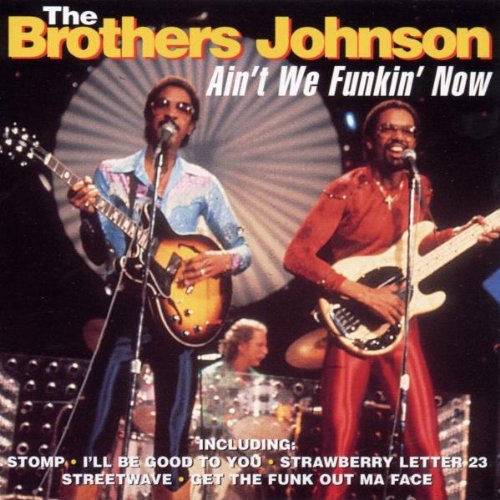 The Brothers Johnson - Ain