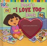 Dora's I Love You Book (Dora the Explorer)