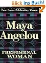 Phenomenal Woman: Four Poems Celebrating Women