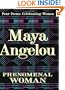 Phenomenal Woman: Four Poems Celebrating Women