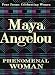 Phenomenal Woman: Four Poems Celebrating Women