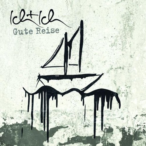 Ich+Ich Gute Reise/Ltd.Pur Edit. cd cover
