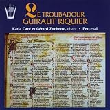 Riquier: Le Troubadour