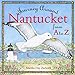 Journey Around Nantucket from A to Z (Journey Around A to Z)