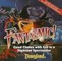 Disneyland Fantasmic! Good Clashes with Evil in a Nighttime Spectacular