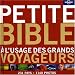 Petite bible à l'usage des grands voyageurs Petite bible à l'usage des grands voyageurs
