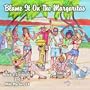 Blame It on the Margaritas