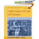Click here to buy Cobb's Guide to PC and LAN Security by  Stephen Cobb.