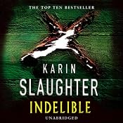 Indelible | Karin Slaughter