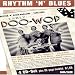 Rhythm'N'Blues-Early Doo Wop-B