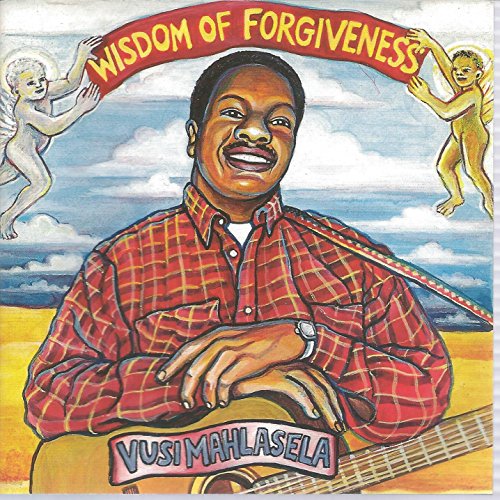 Vusi Mahlasela - Wisdom of Forgiveness - Zortam Music