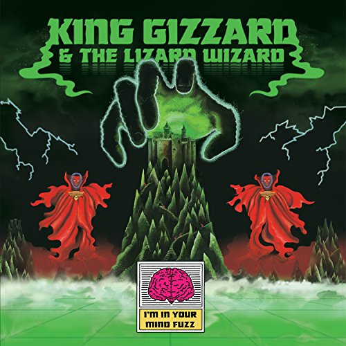 Album Art for I'm in Your Mind Fuzz [Import] by King Gizzard & The Lizard Wizard