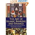 The Art of Islamic Banking and Finance: Tools and Techniques for Community-Based Banking (Wiley Finance) by Yahia Abdul-Rahman