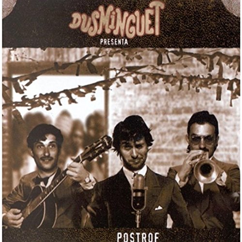 Dusminguet - Postrof - Zortam Music