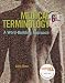 Books : Medical Terminology: A Word-Building Approach