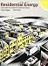 Residential Energy: Cost Savings and Comfort for Existing Buildings