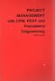Project Management With Cpm, Pert & Precedence Diagramming